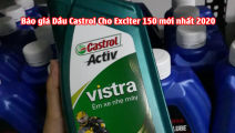 Báo giá Dầu Castrol Cho Exciter 150 mới nhất 2020