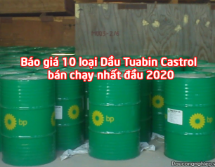Báo giá 10 loại Dầu Tuabin Castrol bán chạy nhất đầu 2020