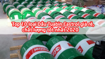 Top 10 loại Dầu Tuabin Castrol giá rẻ, chất lượng tốt nhất 2020